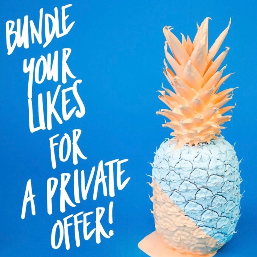 Bundle your likes for a private offer!